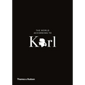 The World According to Karl: The Wit and Wisdom of Karl Lagerfeld