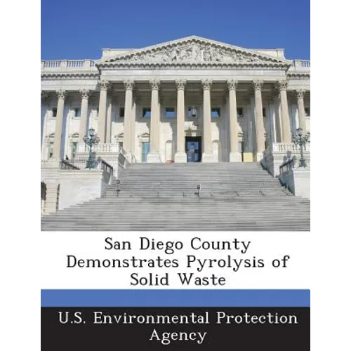 San Diego County Demonstrates Pyrolysis of Solid Waste