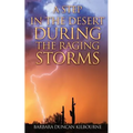 A Step In The Desert During The Raging Storms