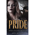 Pride: A Rapunzel Retelling Dark Contemporary Romance