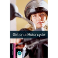 Oxford Bookworms Library: Girl on a Motorcycle: Starter: 250-Word Vocabulary