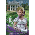 Treasure and Trouble