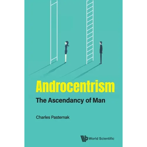 Androcentrism: The Ascendancy of Man