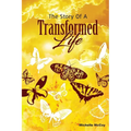 The Story of a Transformed Life