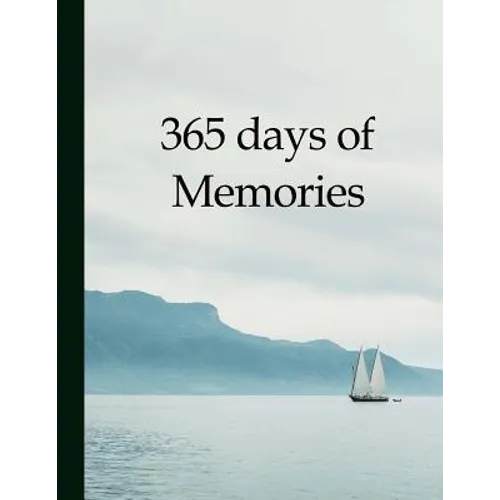 365 days of memories: A year of your life in pictures and words
