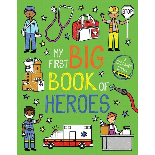 My First Big Book of Heroes