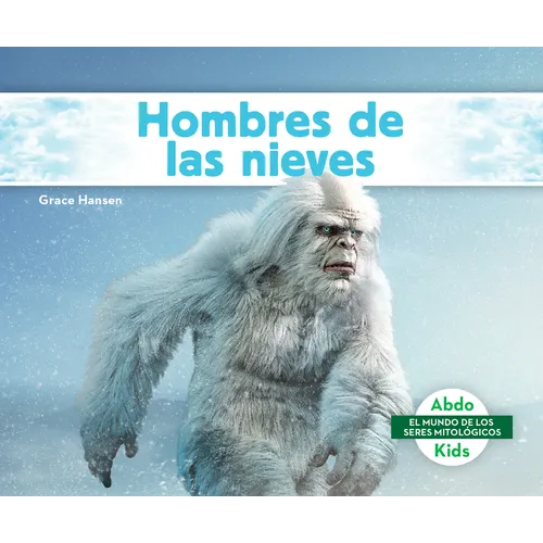 Hombres de Las Nieves (Yetis)