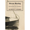 Ocean Racing - The Great Blue Water Yacht Races