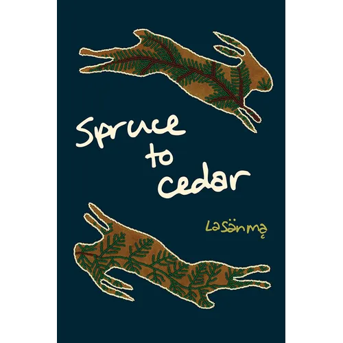 Spruce to Cedar
