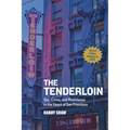 The Tenderloin: Sex, Crime, and Resistance in the Heart of San Francisco