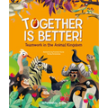 Together Is Better!: Teamwork in the Animal Kingdom