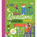 Really Big Questions for Daring Thinkers: Science