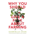 Why You Should Give a F*ck about Farming