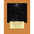 1800 new double stars for amateur observers