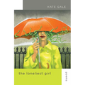 The Loneliest Girl: Poems