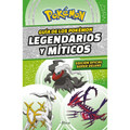 Guã-A Pokã(c)Mon: Legendarios Y MÃ-Ticos (Ediciã3n Ampliada) / Pokã(c)Mon: Legendary and Mythical Guidebook (Super Deluxe Edition)