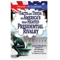 Trump VS. Clinton: Facts and Trivia on America's Most Heated Presidential Rivalr
