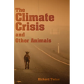 The Climate Crisis and Other Animals
