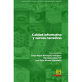 Calidad informativa y nuevas narrativas