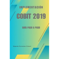 Implementación COBIT 2019: Guía paso a paso
