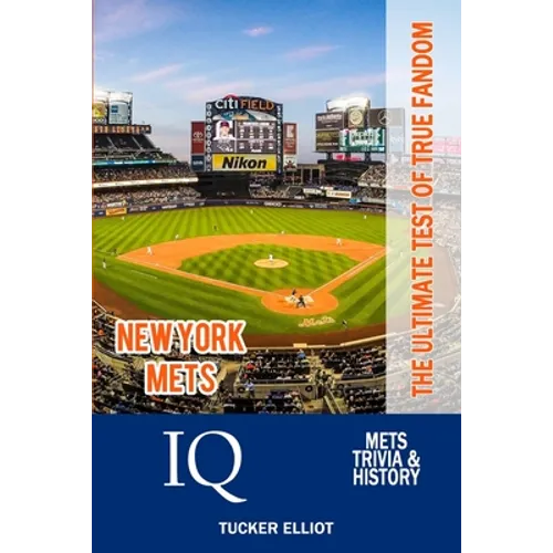 New York Mets IQ: The Ultimate Test of True Fandom