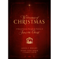 Witnesses of Christmas: A Musical Journey Through the Nativity of Jesus the Christ