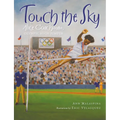 Touch the Sky: Alice Coachman, Olympic High Jumper