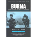 Burma: Insurgency and the Politics of Ethnicity