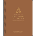 The Story of Jacob: An 8-Week Bible Study
