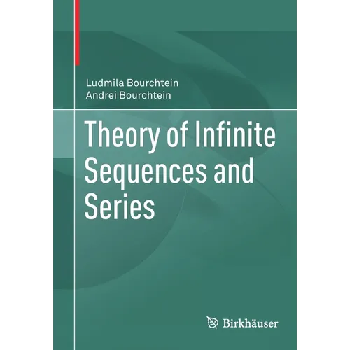 Theory of Infinite Sequences and Series