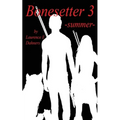 Bonesetter 3 -summer-