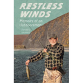 Restless Winds: Memoirs of an Outdoorsman