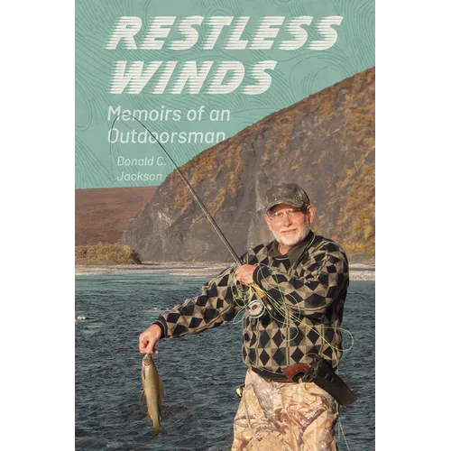 Restless Winds: Memoirs of an Outdoorsman