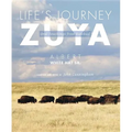 Life's Journey--Zuya: Oral Teachings from Rosebud