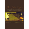The Other Night: Dreaming, Writing, and Restlessness in Twentieth-Century Literature