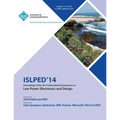 ISLPED 14 International Symposium on Low Power Electronics and Design