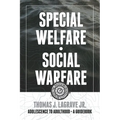 Special Welfare . Social Warfare