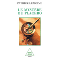 Mystery of the Placebo / Le Mystère du placebo