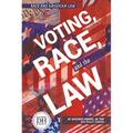 Voting Race and the Law