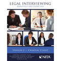 Legal Interviewing: Analytics and Exercises, Version 2, Criminal Client