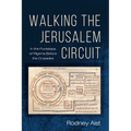 Walking the Jerusalem Circuit