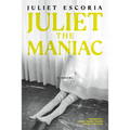 Juliet the Maniac