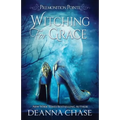 Witching For Grace: A Paranormal Women's Fiction Novel