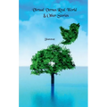 Virtual Versus Real World & Other Stories