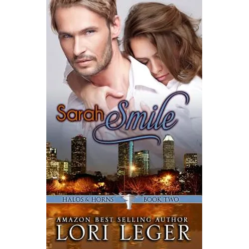 Sarah Smile: Halos & Horns: Book Two