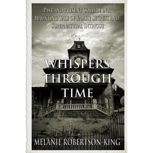 Whispers Through Time