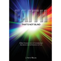 Faith That's Not Blind: A Brief Introduction to Contemporary Arguments For the Existence of God