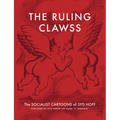 The Ruling Clawss: The Socialist Cartoons of Syd Hoff