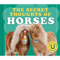The Secret Thoughts of Horses