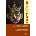 Rāmāyana in the Folk Tradition of India's Northeast Region